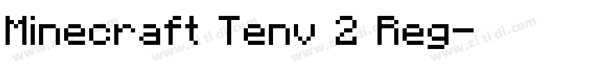 Minecraft Tenv 2 Reg字体转换 Minecraft Tenv 2 Reg字体转换